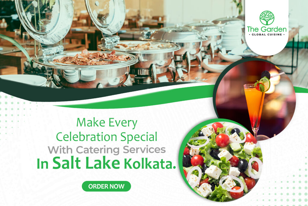 Make Every Celebration Special with Catering Services in Salt Lake Kolkata